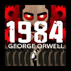 1984 - Audible Studios Dramatisation  by George Orwell
