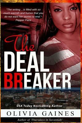 The Deal Breaker by Olivia Gaines