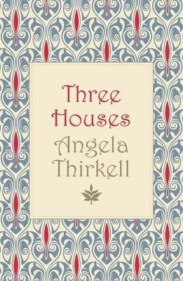 Three Houses by Angela Thirkell