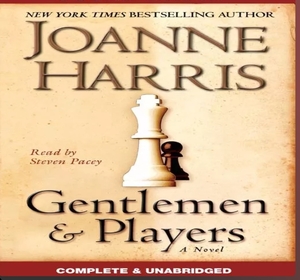 Gentlemen and Players by Joanne Harris