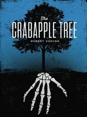 The Crabapple Tree by Edel Rodriguez, Robert Coover