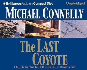 The Last Coyote by Michael Connelly