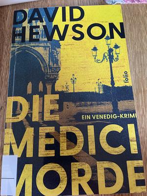 Die Medici Morde by David Hewson