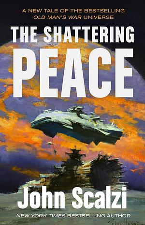 The Shattering Peace by John Scalzi