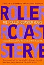 The Roller-Coaster Years by Margaret Sagarese, Charlene C. Giannetti