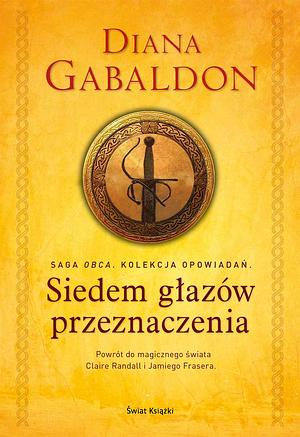 Siedem głazów przeznaczenia by Diana Gabaldon