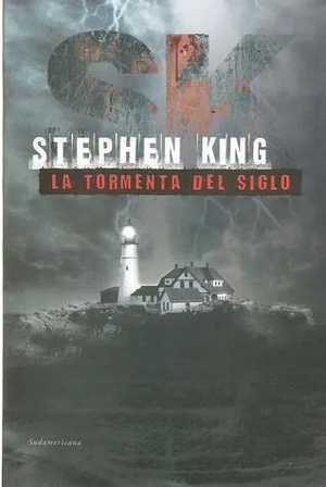 La tormenta del siglo by Patricia Antón de Vez, Stephen King