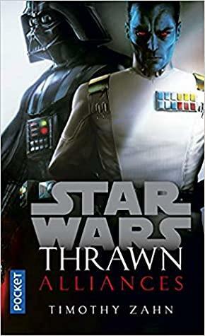 Thrawn : Alliances by Timothy Zahn