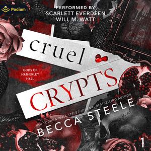 Cruel Crypts by Becca Steele