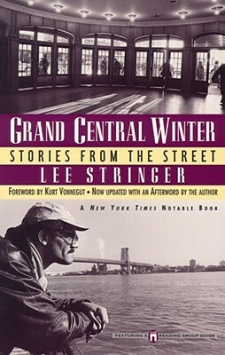 Grand Central Winter: Stories from the Street by Lee Stringer