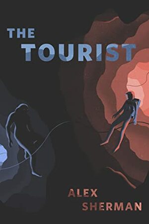 The Tourist by Alex Sherman