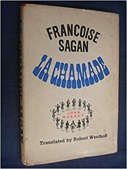 Chamade by Françoise Sagan