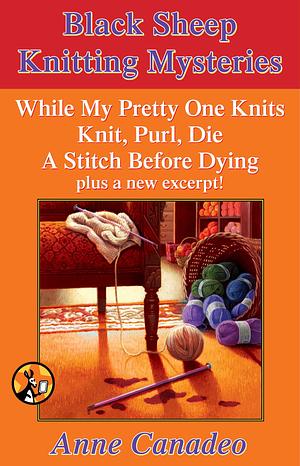 The Black Sheep Knitting Mystery Series by Anne Canadeo