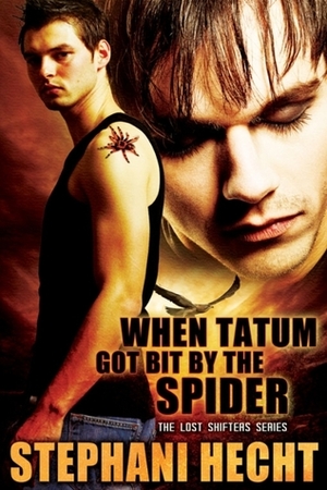 When Tatum Got Bit by the Spider by Stephani Hecht