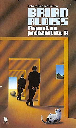 Report on Probability A by Brian W. Aldiss