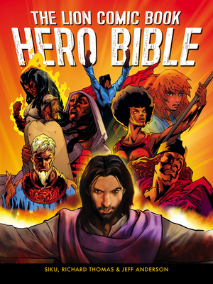 The Lion Comic Book Hero Bible by Jeff Anderson