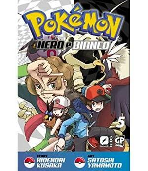 Pokémon Nero e Bianco, Vol. 5 by Hidenori Kusaka, Satoshi Yamamoto