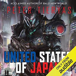 United States of Japan by Peter Tieryas