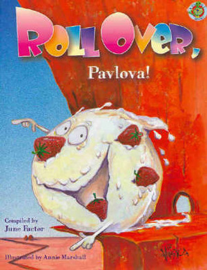 Roll Over, Pavlova! by Annie Marshall, June Factor