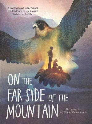 On the Far Side of the Mountain by Jean C. George