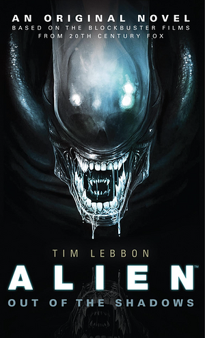 Alien: Out of the Shadows by Tim Lebbon