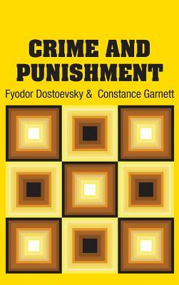 Crime and Punishment by Fyodor Dostoevsky