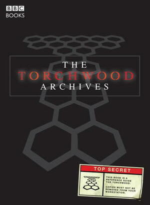 The Torchwood Archives by Gary Russell