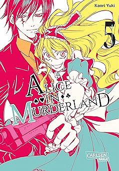 Alice in Murderland, Band 05 by Kaori Yuki