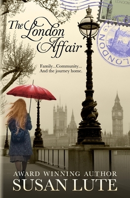 The London Affair by Susan Lute