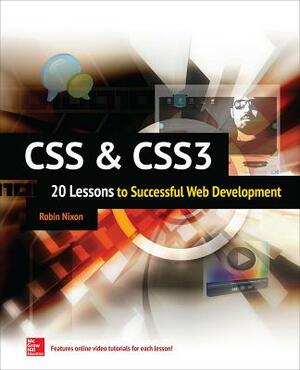 CSS & Css3: 20 Lessons to Successful Web Development by Robin Nixon