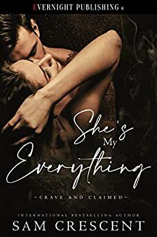 She's My Everything by Sam Crescent