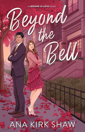 Beyond The Bell by Ana Kirk Shaw