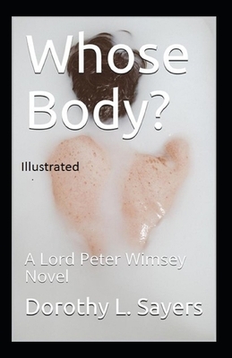 Whose Body? Illustrated by Dorothy L. Sayers