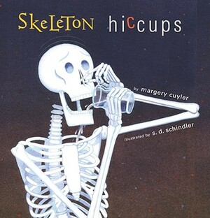 Skeleton Hiccups by Margery Cuyler