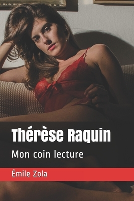 Thérèse Raquin by Émile Zola