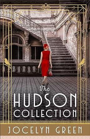 The Hudson Collection by Jocelyn Green