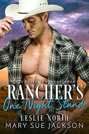 Rancher's One-Night Stand by Mary Sue Jackson, Leslie North