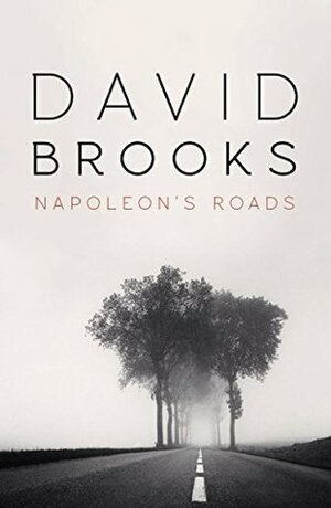 Napoleon's Roads by David Brooks