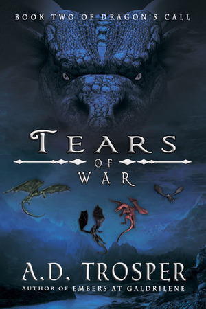 Tears of War by A.D. Trosper