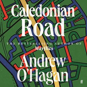 Caledonian Road by Andrew O'Hagan