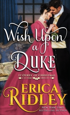 Wish Upon a Duke by Erica Ridley