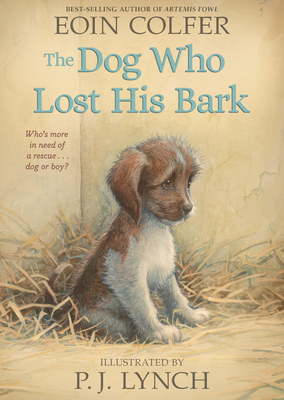 The Dog Who Lost His Bark by Eoin Colfer