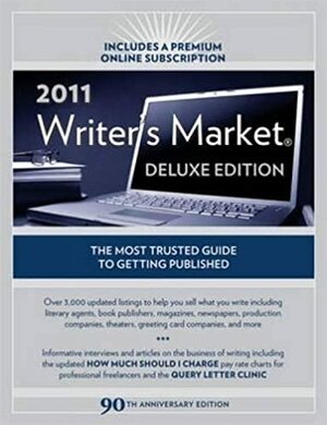 2011 Writer's Market Deluxe Edition by Robert Lee Brewer