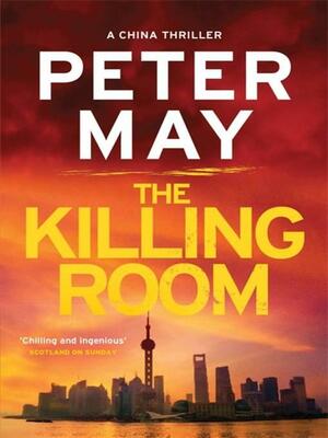 The Killing Room by Peter May