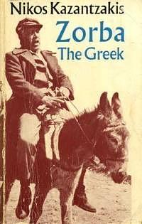 Zorba The Greek by Nikos Kazantzakis