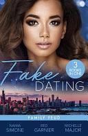 Fake Dating: Family Feud – 3 Books in 1 by Naima Simone, Red Garnier, Michelle Major