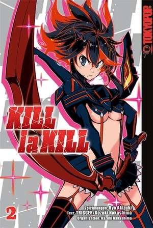 Kill la Kill, Band 2 by Trigger, Ryo Akizuki, Kazuki Nakashima