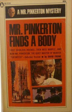 Mr. Pinkerton Finds A Body by David Frome