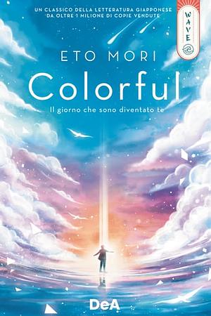 Colorful by Eto Mori
