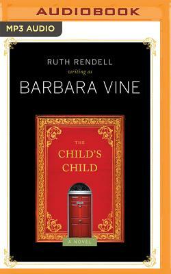 The Child's Child by Barbara Vine